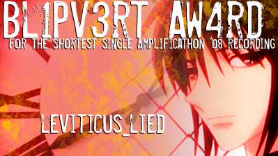 leviticus_lied wins the blipvert award!